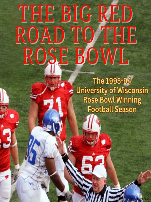 Title details for The Big Red Road to the Rose Bowl by Brian Manthey - Wait list